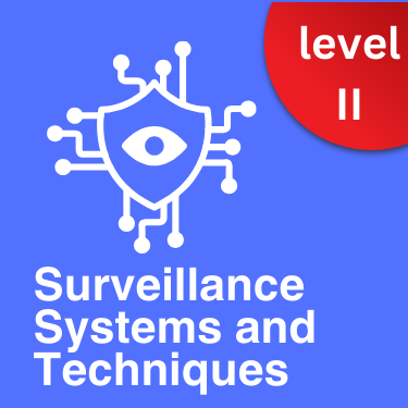 Surveillance Systems and Techniques - Intermediate